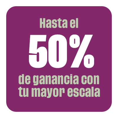 Hasta el 40% de ganancia con tu mayor escala
